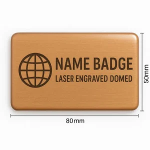 Name Badge Laser Engraved Domed - 80 x 50mm