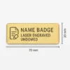 Name Badge Laser Engraved Undomed - 70 x 15mm