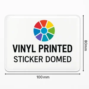 Vinyl Printed Sticker Domed - 100 x 80mm