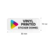 Vinyl Printed Sticker Domed - 100 x 20mm